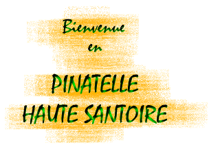 Bienvenue en Pinatelle - Haute Santoire
